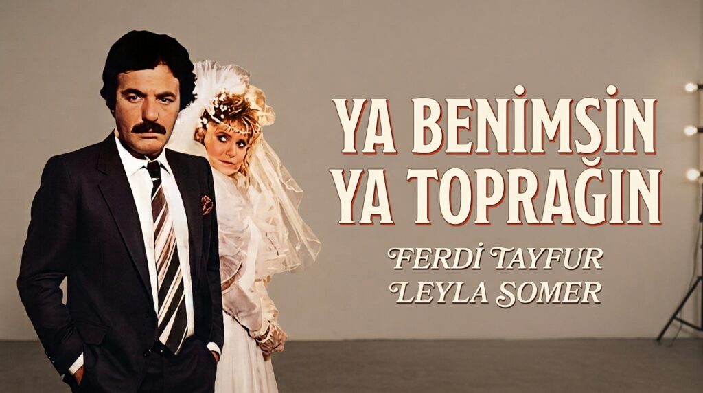 Ya Benimsin Ya Toprağın
